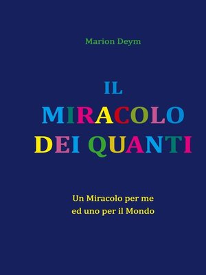 cover image of IL MIRACOLO DEI QUANTI